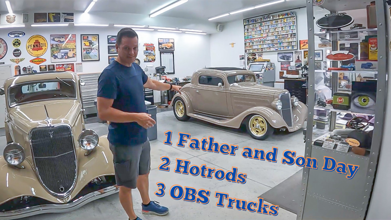 1 Father and Son, 2 Hotrods, 3 OBS Trucks