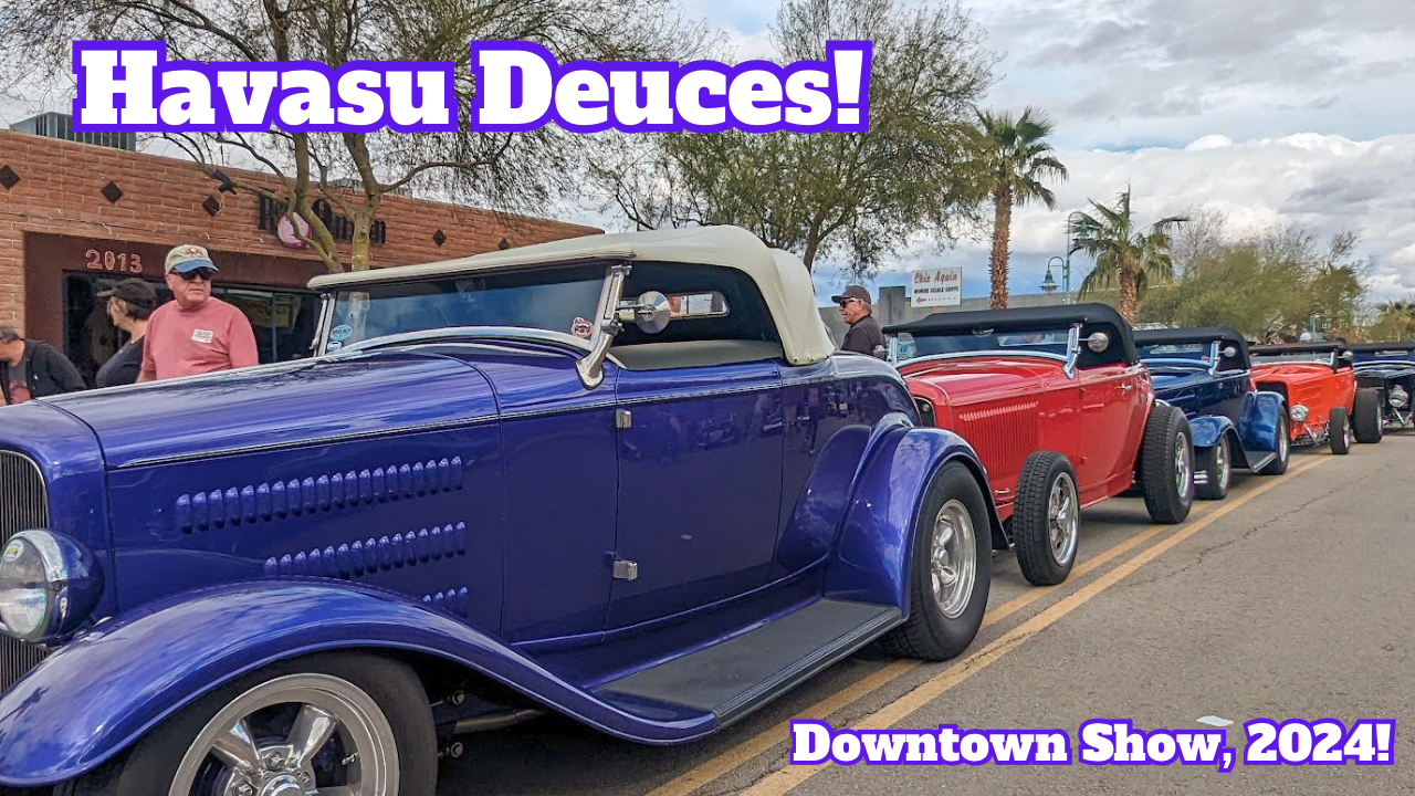 Havasu Deuces – Downtown, 2024!